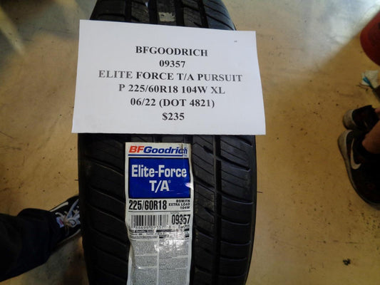 1 NEW TIRE BFGOODRICH ELITE FORCE TA PURSUIT 225 60 18 104W XL 09357