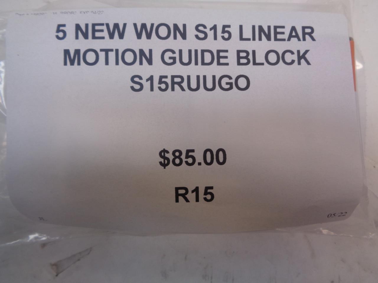 1 NEW WON S15 LINEAR MOTION GUIDE BLOCK S15RUUGO R15T1