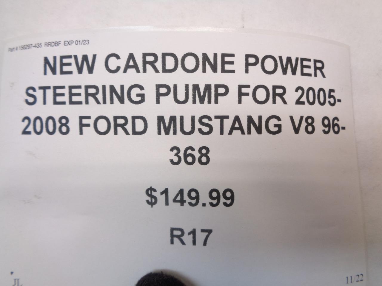 CARDONE POWER STEERING PUMP FOR 2005-2008 FORD MUSTANG V8 96-368 R17