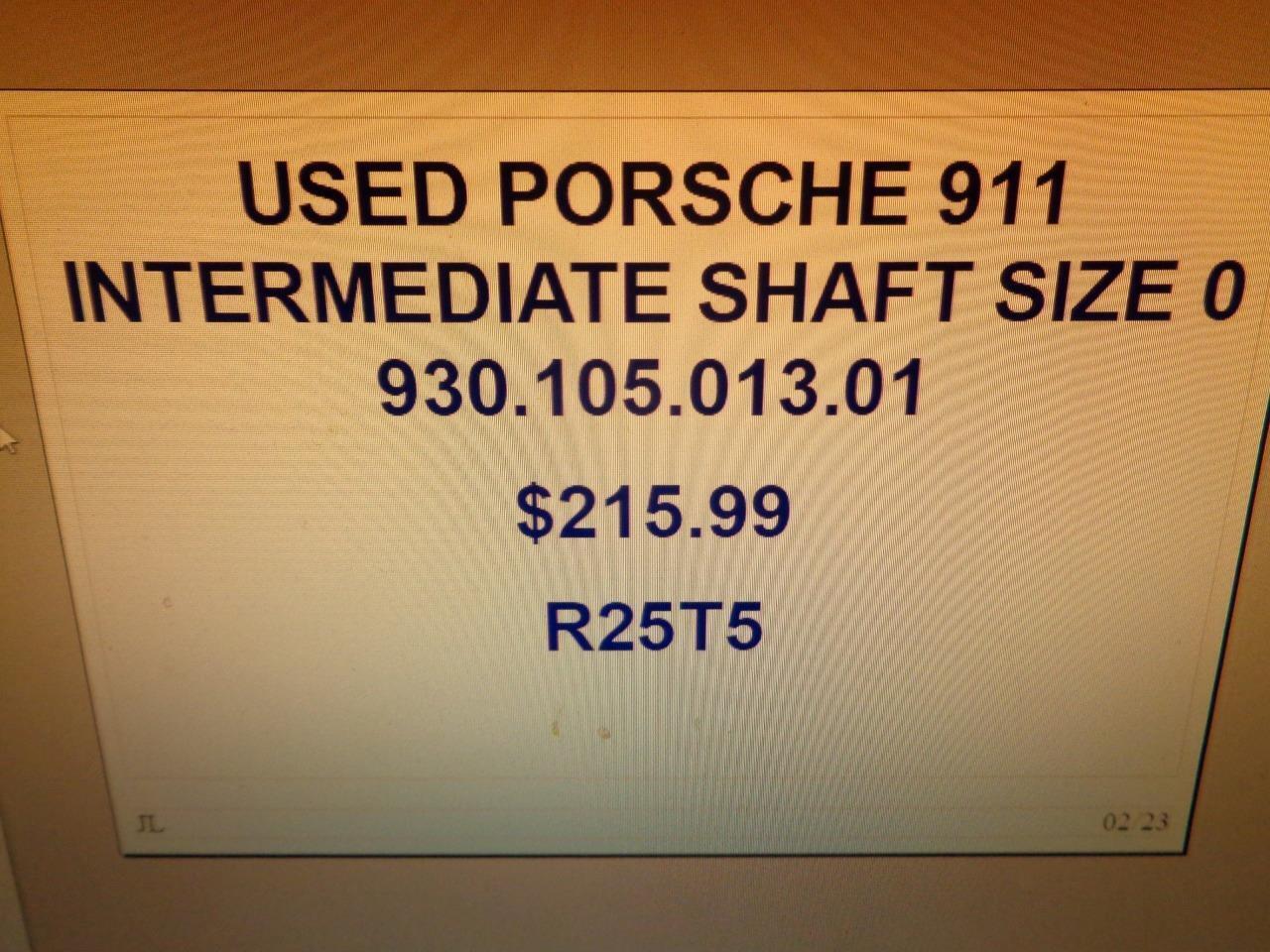 PORSCHE 911 INTERMEDIATE SHAFT SIZE 0 - 93010501301 R25T5