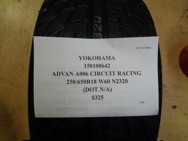 1 YOKOHAMA ADVAN A006 CIRCUIT RACING 250 650 18 W60 N2320 TIRE 150100642