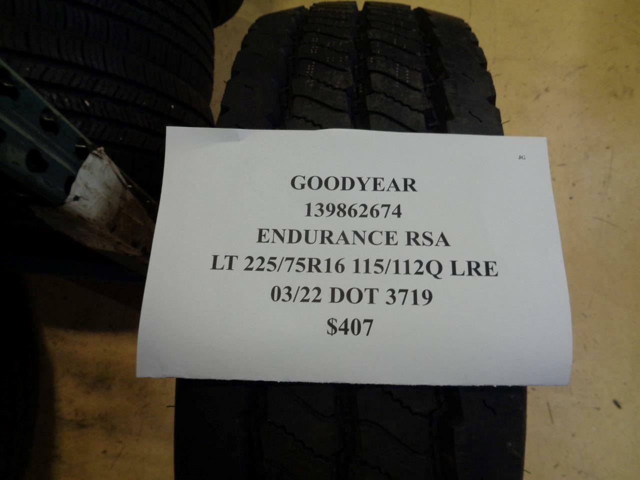 1 NEW TIRE GOODYEAR ENDURANCE RSA LT 225 75 16 115/112Q LRE 139862674