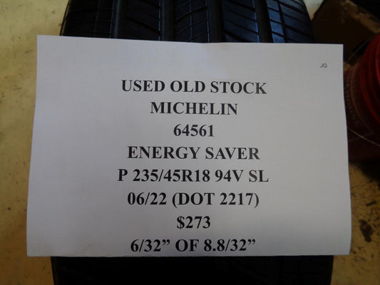 1 USED OS TIRE MICHELIN ENERGY SAVER 235 45 18 94V SL 64561