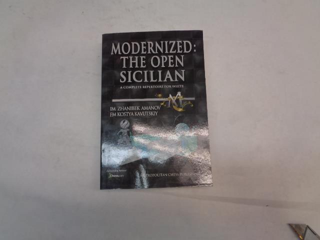 MODERNIZED: THE OPEN SICILIAN, A COMPLETE REPERTOIRE FOR WHITE BOOK SR ...