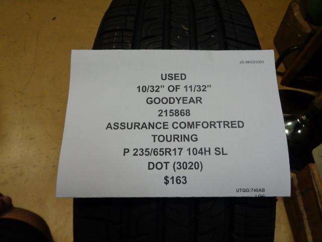 USED 10/32" GOODYEAR ASSURANCE COMFORTED TOURING P 235 65 17 104H SL 215868 BQ4