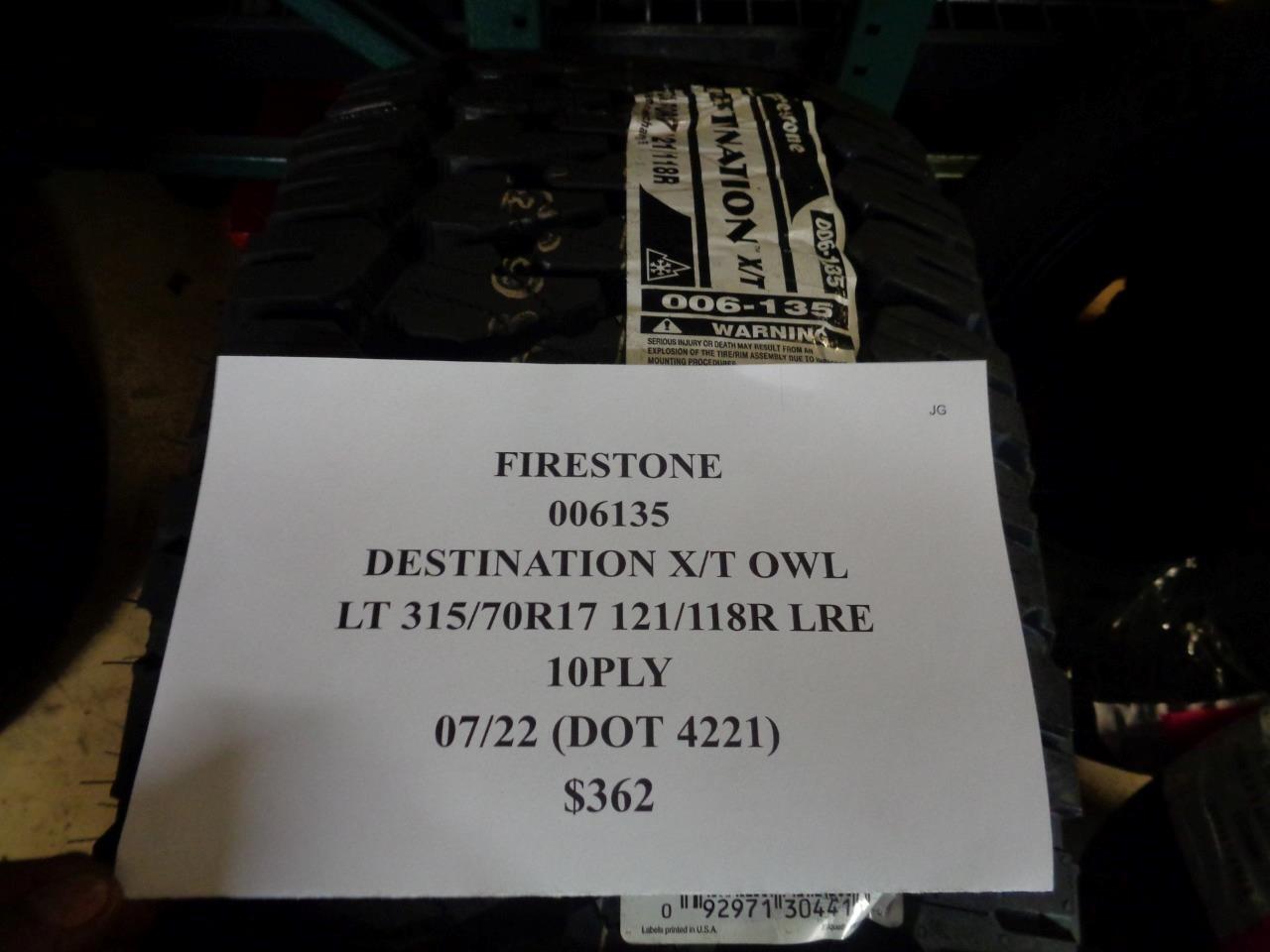 1 NEW TIRE FIRESTONE DESTINATION XT OWL LT 315 70 17 121/118R LRE10PLY 006135
