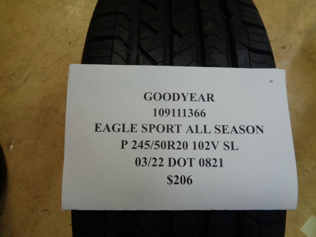 1 NEW TIRE GOODYEAR EAGLE SPORT ALL SEASON P 245 50 20 102V SL 109111366