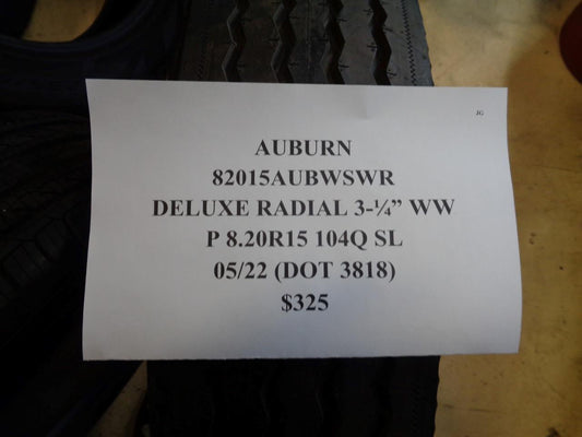 1 NEW AUBURN DELUXE RADIAL 3-1/4" WW P 8.20R15 104Q SL TIRE 82015AUBWSWR