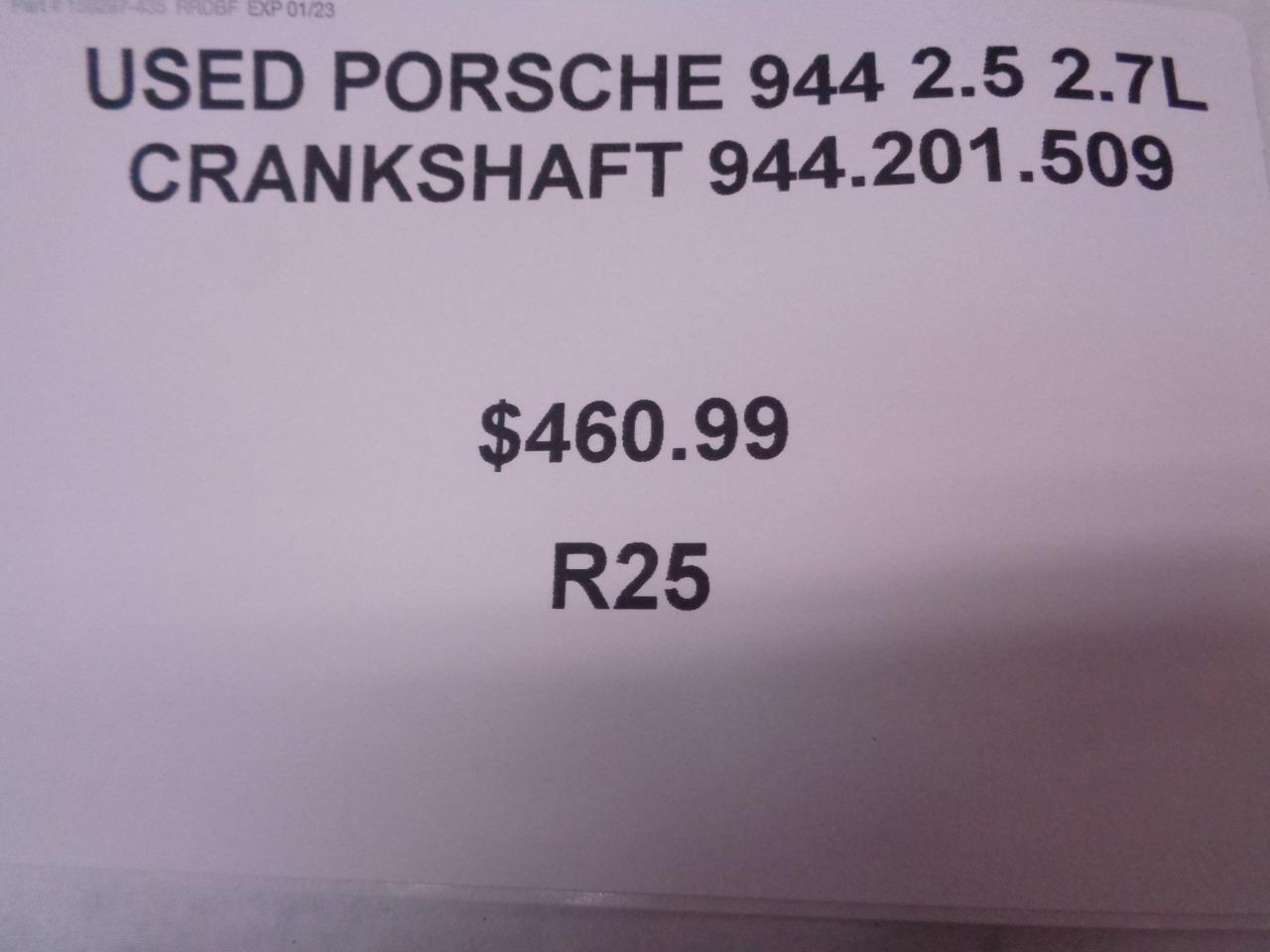 USED PORSCHE 944 2.5 2.7L CRANKSHAFT 944.201.509 R25