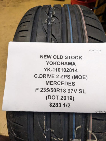 NOS YOKOHAMA C.DRIVE 2 ZPS (MOE) MERCEDES P 235/50R18 97V SL TIRE