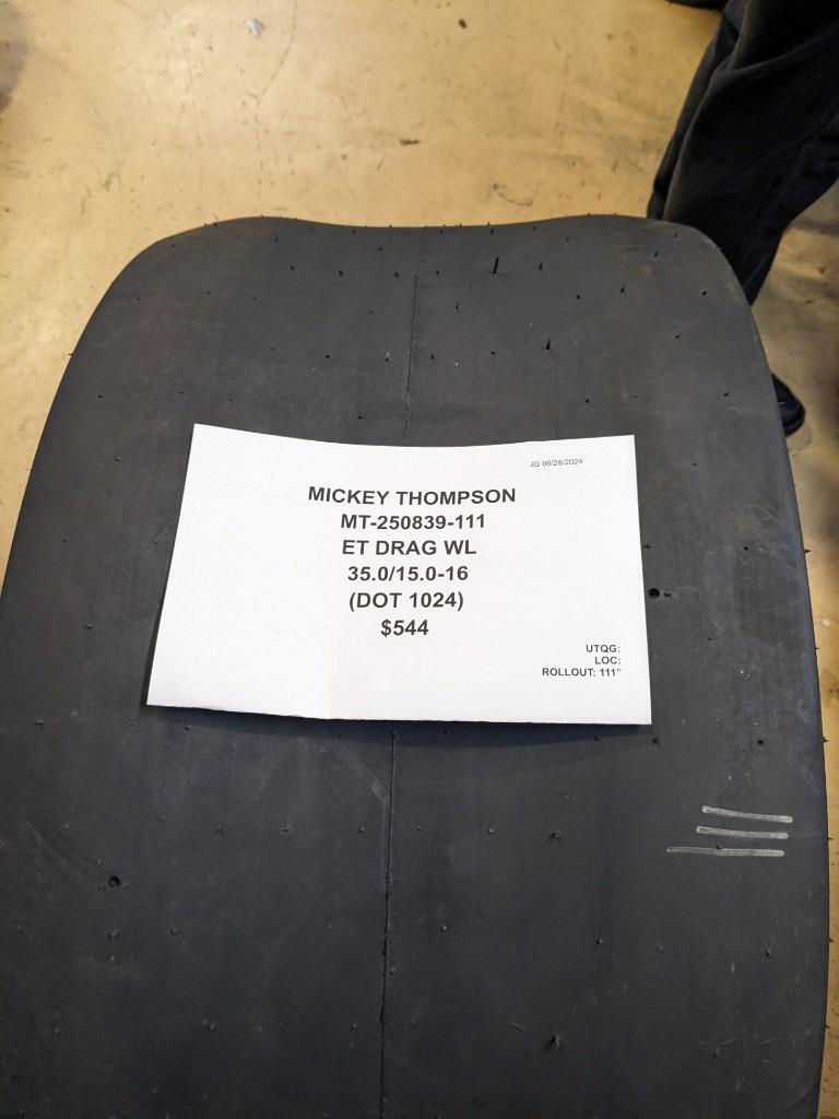 2 MICKEY THOMPSON ET DRAG WL 35.0 15.0 16 DRAG TIRES ROLLOVER 111 250839 CQ3