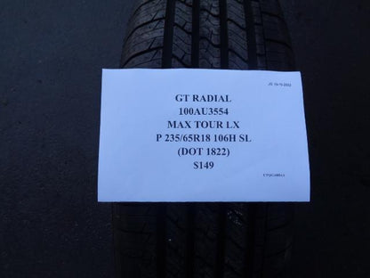 GT RADIAL MAX TOUR LX P 235 65 18 106H SL TIRE 100UA3554 AQ4