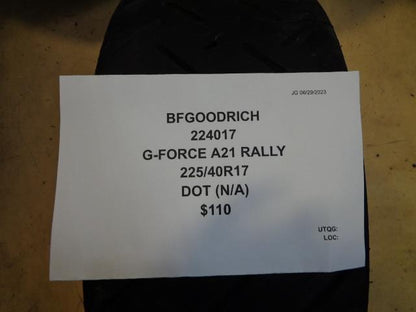BFGOODRICH G-FORCE A21 RALLY 225 40 17 TIRE 224017 BQ3