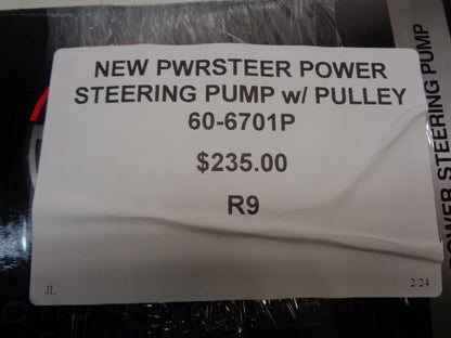 New PWRSTEER Power Steering Pump w/ Pulley 60-6701P R9