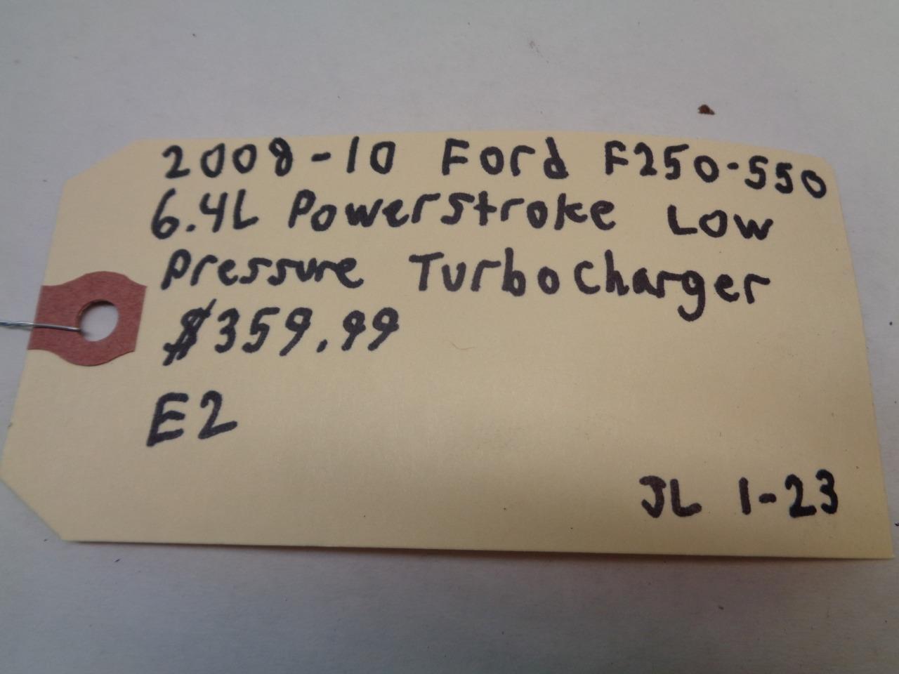2008-10 FORD F250-550 6.4L POWERSTROKE LOW PRESSURE TURBOCHARGER E2