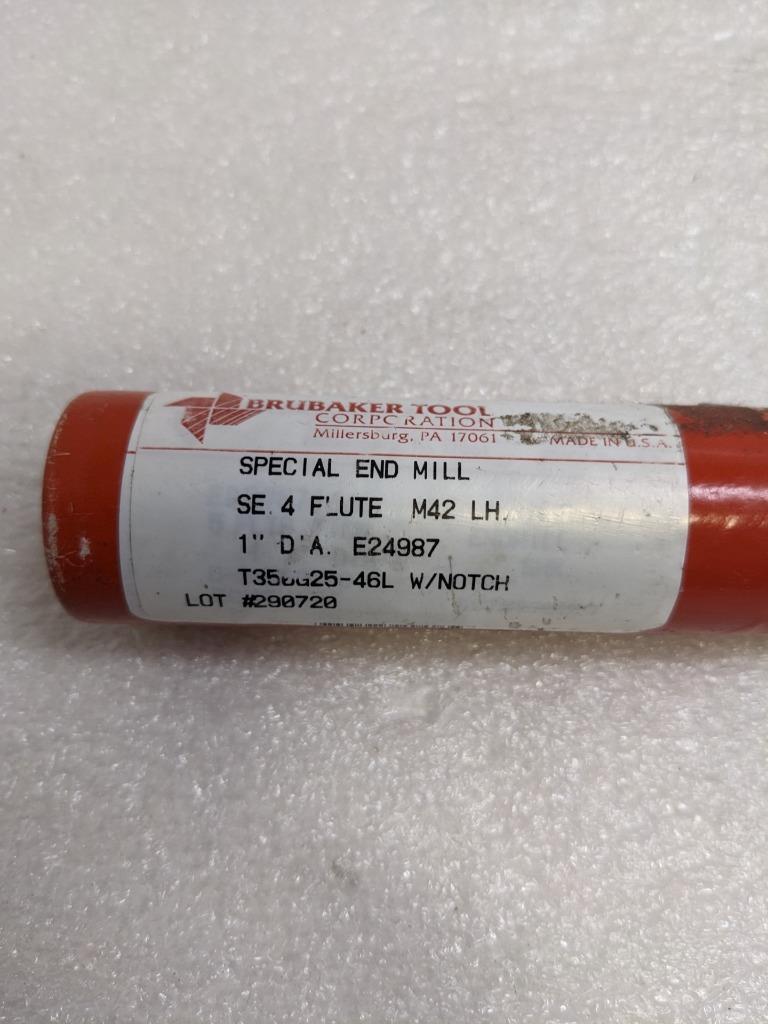 BRUBAKER TOOL 85367 LH END MILL M42 4-FLUTE T350G25-46L 1" DIA. W/N NEW R22T5