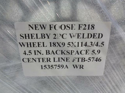 NEW FOOSE F218 SHELBY 2PC WELDED WHEEL 18X9 5X114.3 FTB-5746 153579A WR