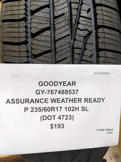 GOODYEAR ASSURANCE WEATHER READY P 235 60 17 102H SL TIRE 767488537 CQ3
