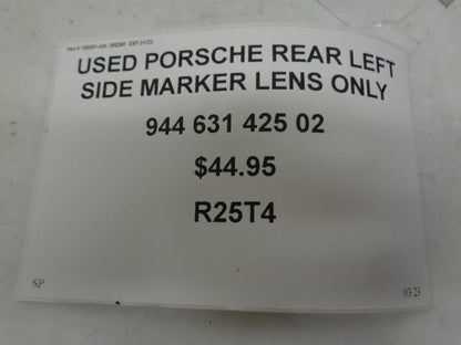 USED PORSCHE REAR LEFT SIDE MARKER LENS w/ BACKING & BULB 944 631 425 00 R25T4