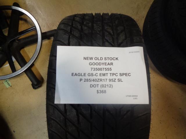 1 NOS GOODYEAR EAGLE GS-C EMT TPC SPEC  P 285 40 17 95Z SL 735007555 TIRE BQ1