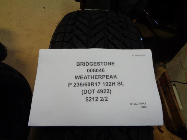 2 BRIDGESTONE WEATHERPEAK P 235 60 17 102H SL TIRES 006046 BQ4