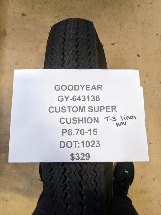 GOODYEAR CUSTOM SUPER CUSHION T-3 1 INCH WW P 6.70 15 TIRE 110928545 CQ3