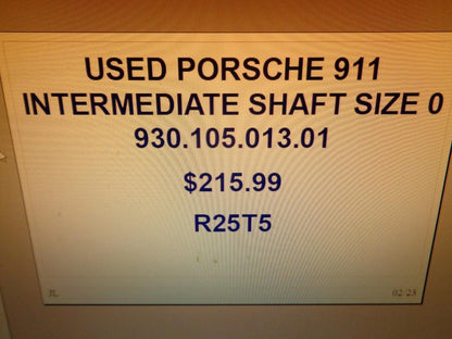 PORSCHE 911 INTERMEDIATE SHAFT SIZE 0 - 93010501301 R25T5