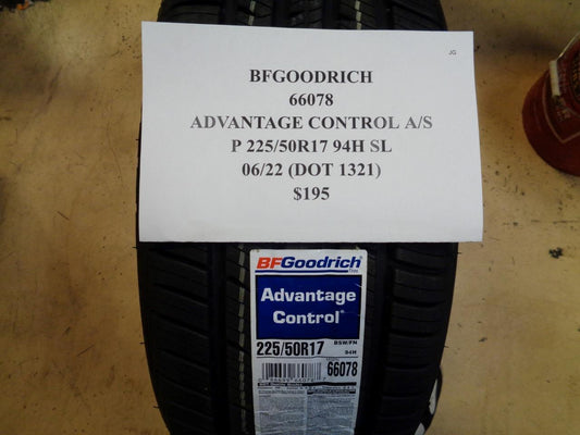 1 NEW TIRE BFGOODRICH ADVANTAGE CONTROL AS 225 50 17 94H SL 66078