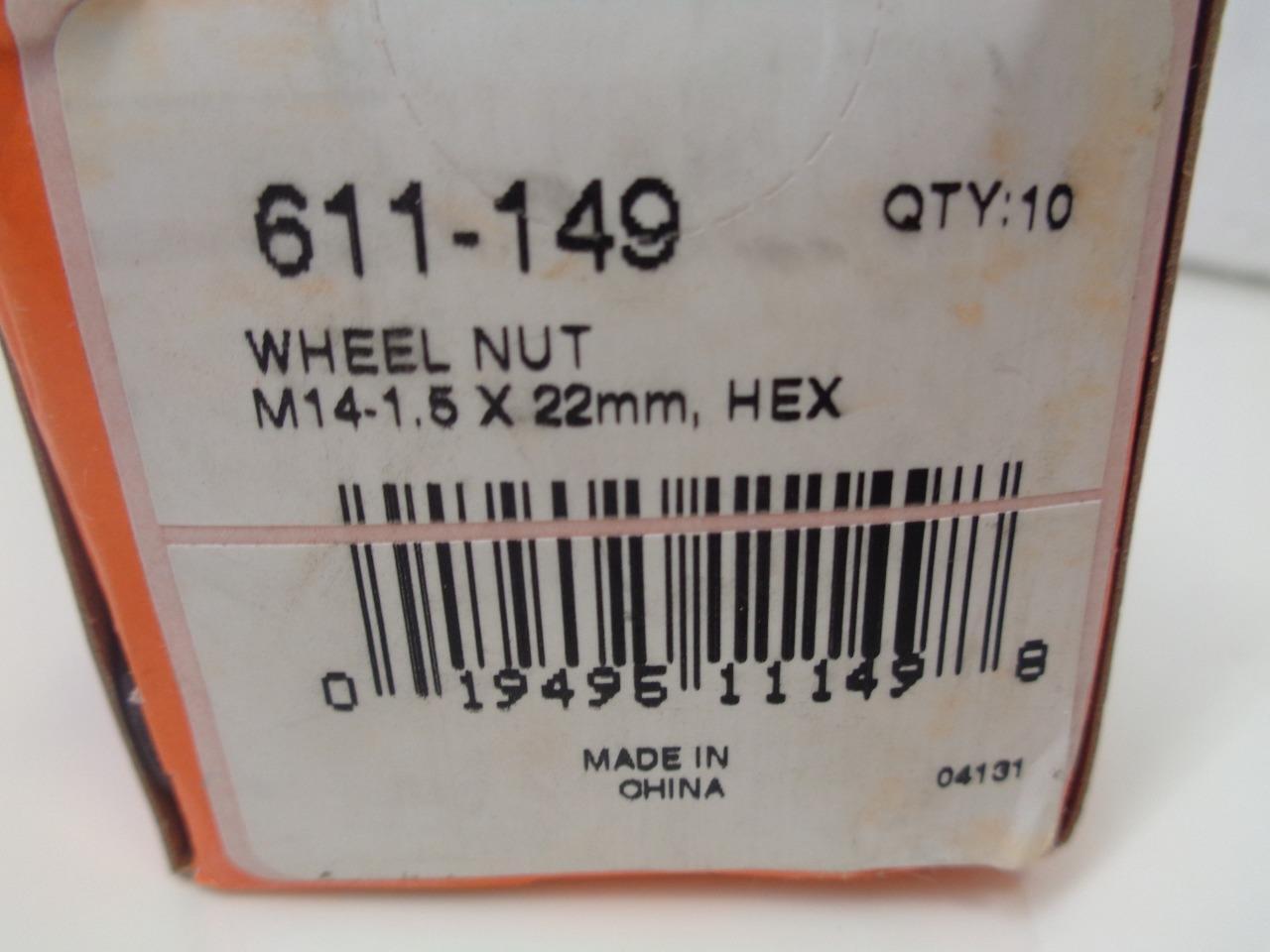 NEW PACK OF 10 DORMAN 611-149 WHEEL NUTS M14-1.5x22mm HEX R22