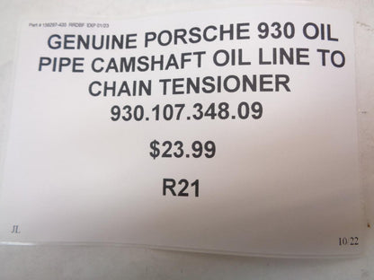 GENUINE PORSCHE 930 CAMSHAFT TO CHAIN TENSIONER OIL PIPE LINE 93010734809 R21