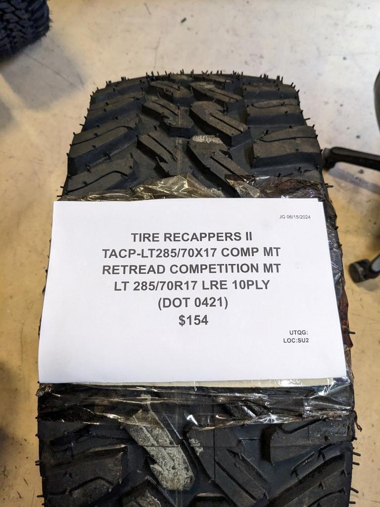 TIRE RECAPPERS II RETREAD COMPETITION MT LT 285 70 17 LRE 10PLY TIRE CQ3