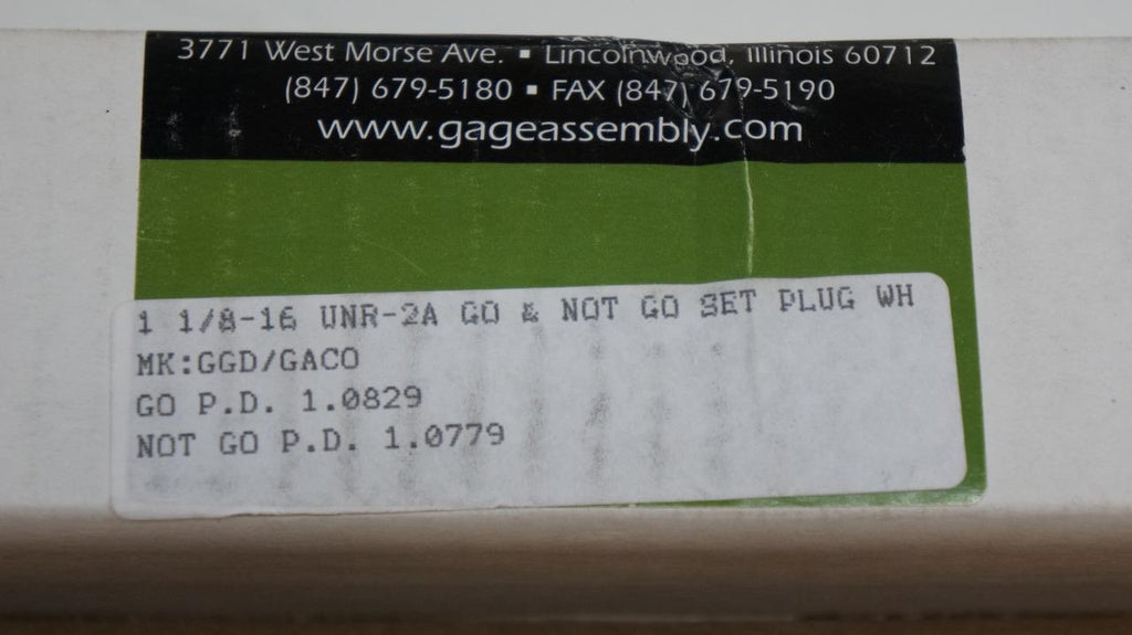 GAGE ASSEMBLY COMPANY GO/NOT GO SET PLUG 1 1/8-16 UNR-2A R22T9