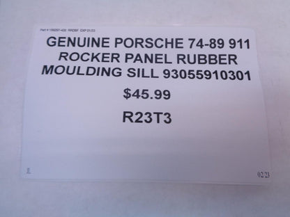 GENUINE PORSCHE 74-89 911 ROCKER PANEL RUBBER MOULDING SILL 93055910301 R23T3