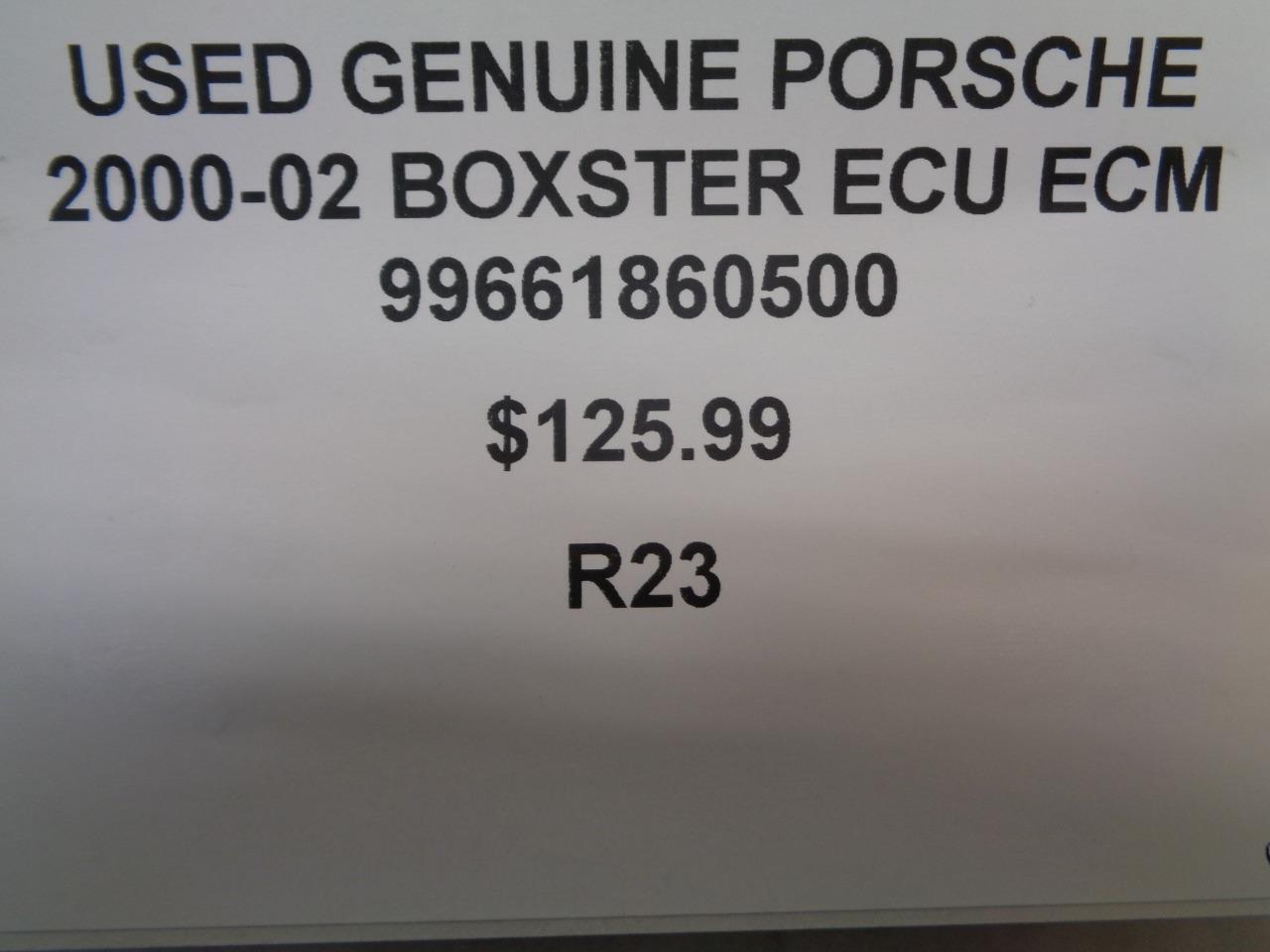 GENUINE PORSCHE 2000-2002 BOXSTER ECU ECM 99661860500 R23T4