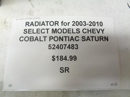 RADIATOR for 2003-2010 SELECT MODELS CHEVY COBALT PONTIAC SATURN 52407483 SR