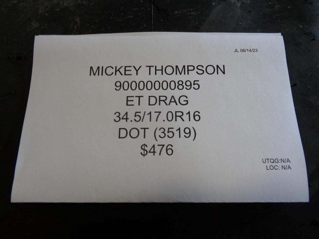 MICKEY THOMPSON ET DRAG 34.5 17 16 DRAG RACING SLICK TIRE 90000000895 BQ3