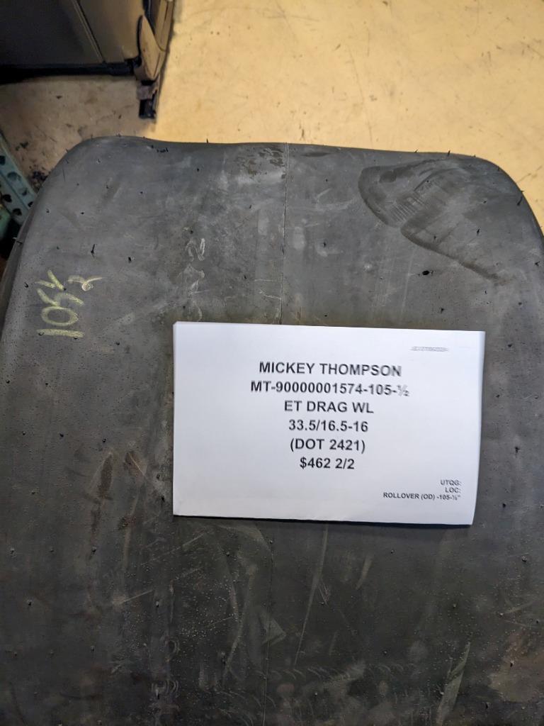 2 MICKEY THOMPSON ET DRAG WL 33.5 16.5 16 DRAG RACING TIRE 90000001574-105-1/2
