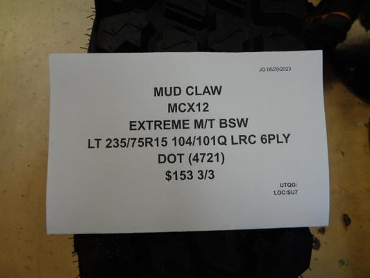 MUD CLAW EXTREME M/T BSW LT 235 75 15 104/101Q LRC 6PLY TIRE MCX12 BQ3 SU7