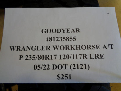 1 NEW TIRE GOODYEAR WRANGLER WORKHORSE AT 235 80 17 120/117R LRE 90000020171