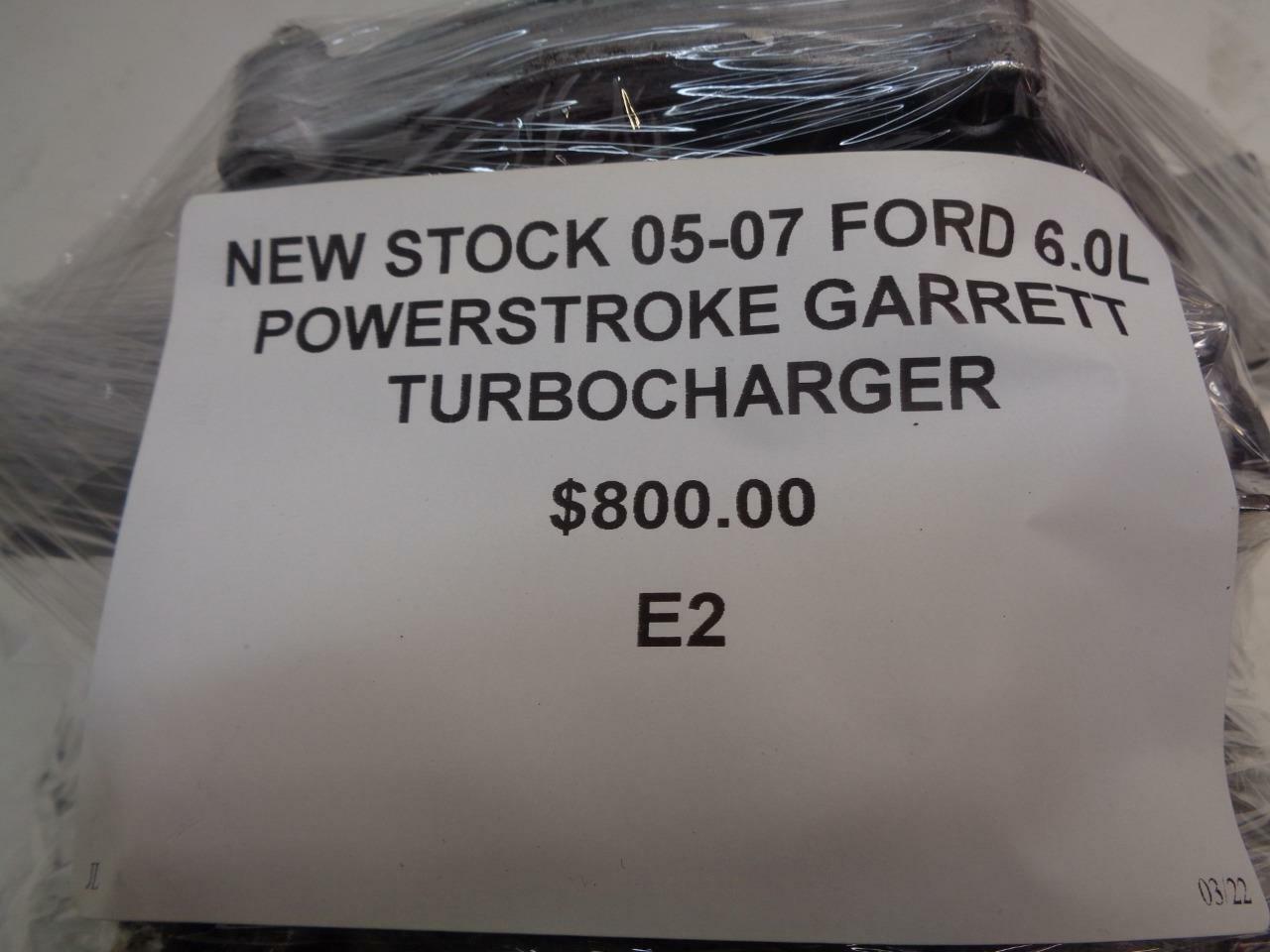 NEW STOCK 05-07 FORD 6.0L POWERSTROKE GARRET TURBOCHARGER E2