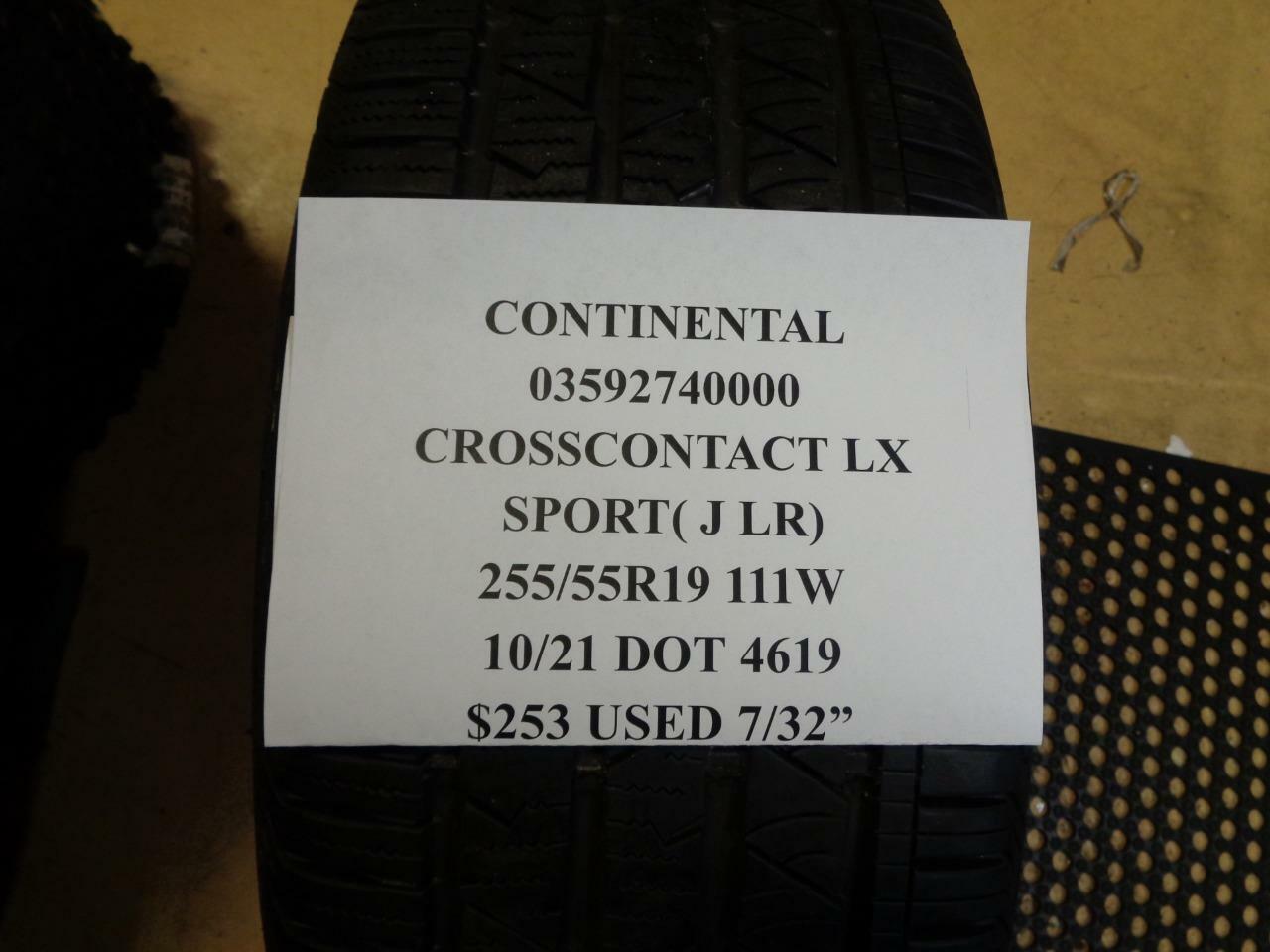 1 USED CONTINENTAL CROSSCONTACT LX SPORT 255 55 19 111W 7/32" TIRE 03592740000