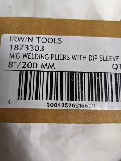 IRWIN TOOLS MIG WELDING PLIERS WITH DIP SLEEVE 8"200MM 1873303 PACK OF 5 NEW R29