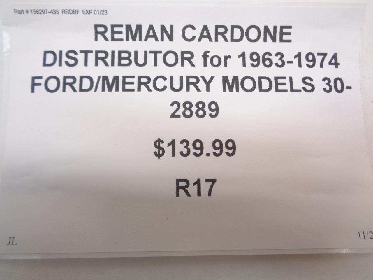 REMAN CARDONE DISTRIBUTOR for 1963-1974 FORD/MERCURY MODELS 30-2889 R17