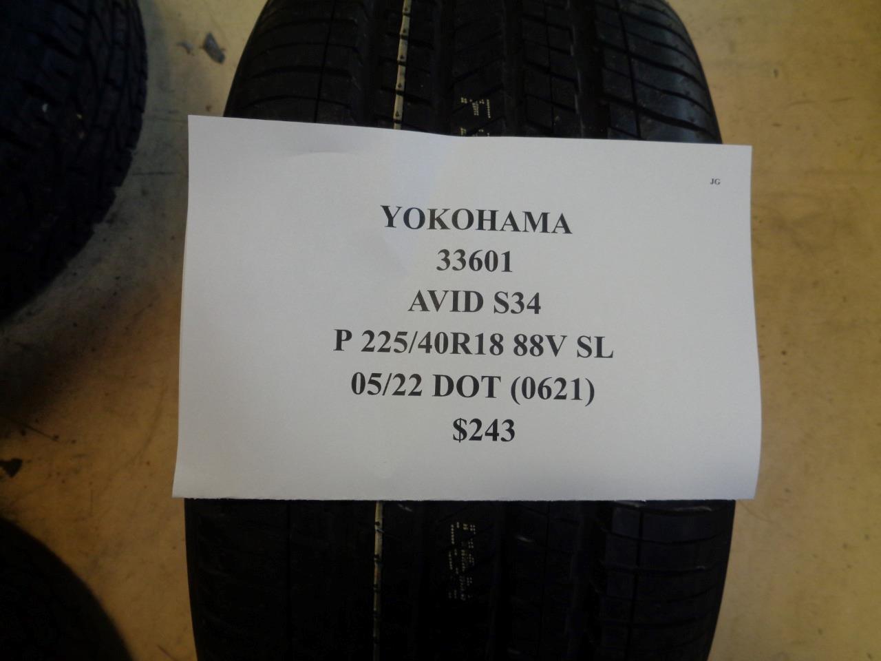 2 NEW YOKOHAMA AVID S34 P 225 40 18 88V SL ALL SEASON TIRES 33601