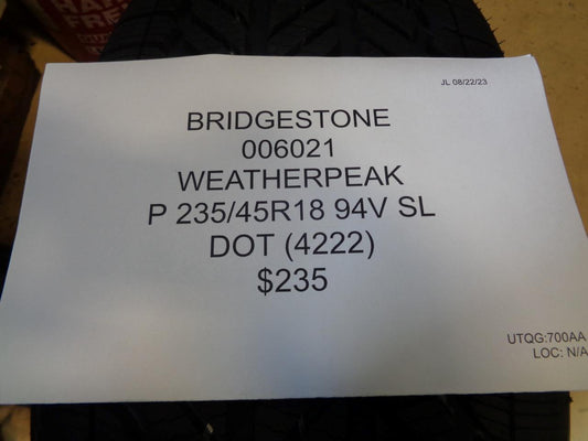 BRIDGESTONE WEATHERPEAK P 235 45 18 94V SL TIRE 006021 BQ3