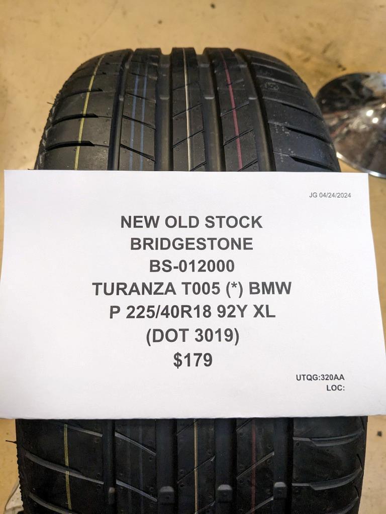 NOS BRIDGESTONE TURANZA T005 (*) BMW P 225 40 18 92Y XL TIRE 012000 CQ2