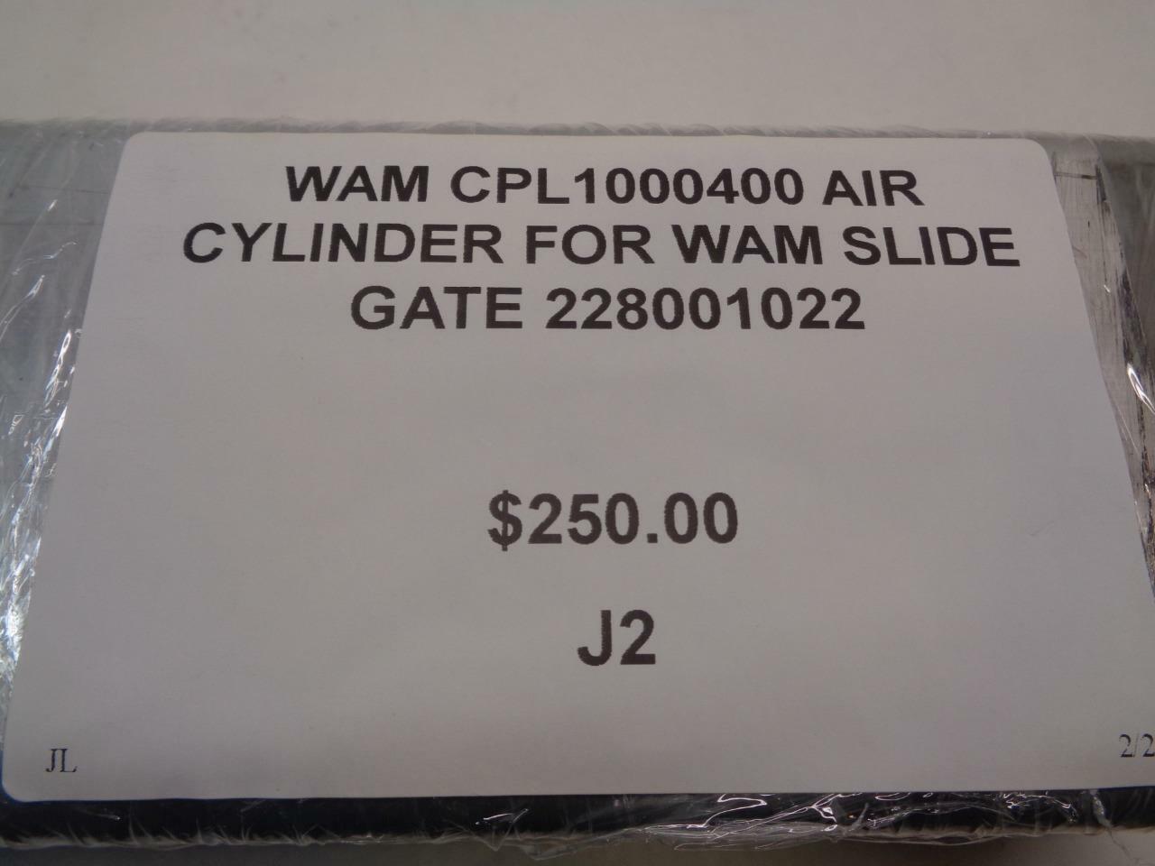 WAM CPL10004000 AIR Cylinder For WAM Slide Gate 228001022 J2