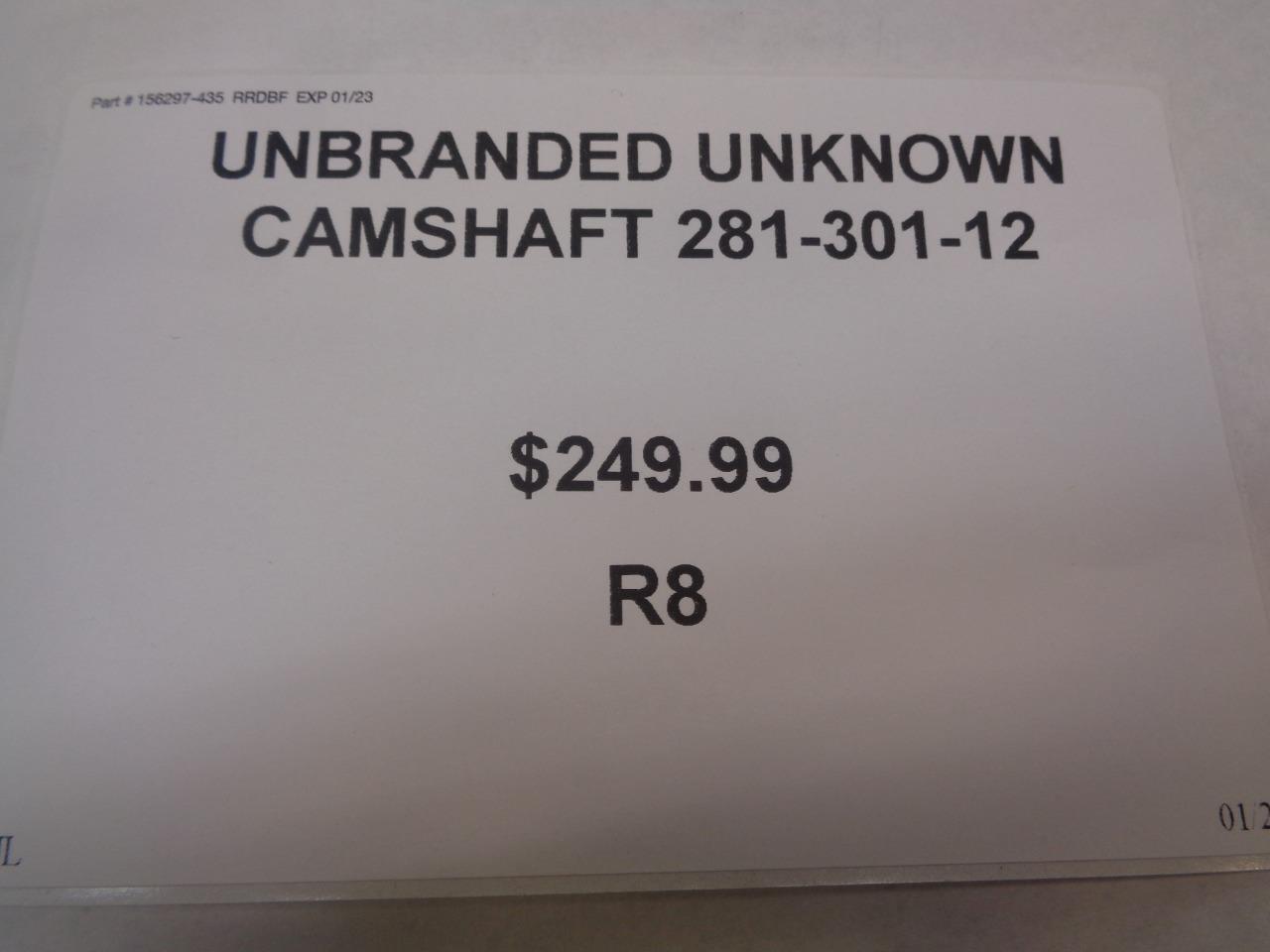 UNBRANDED UNKNOWN CAMSHAFT 281-301-12 R8
