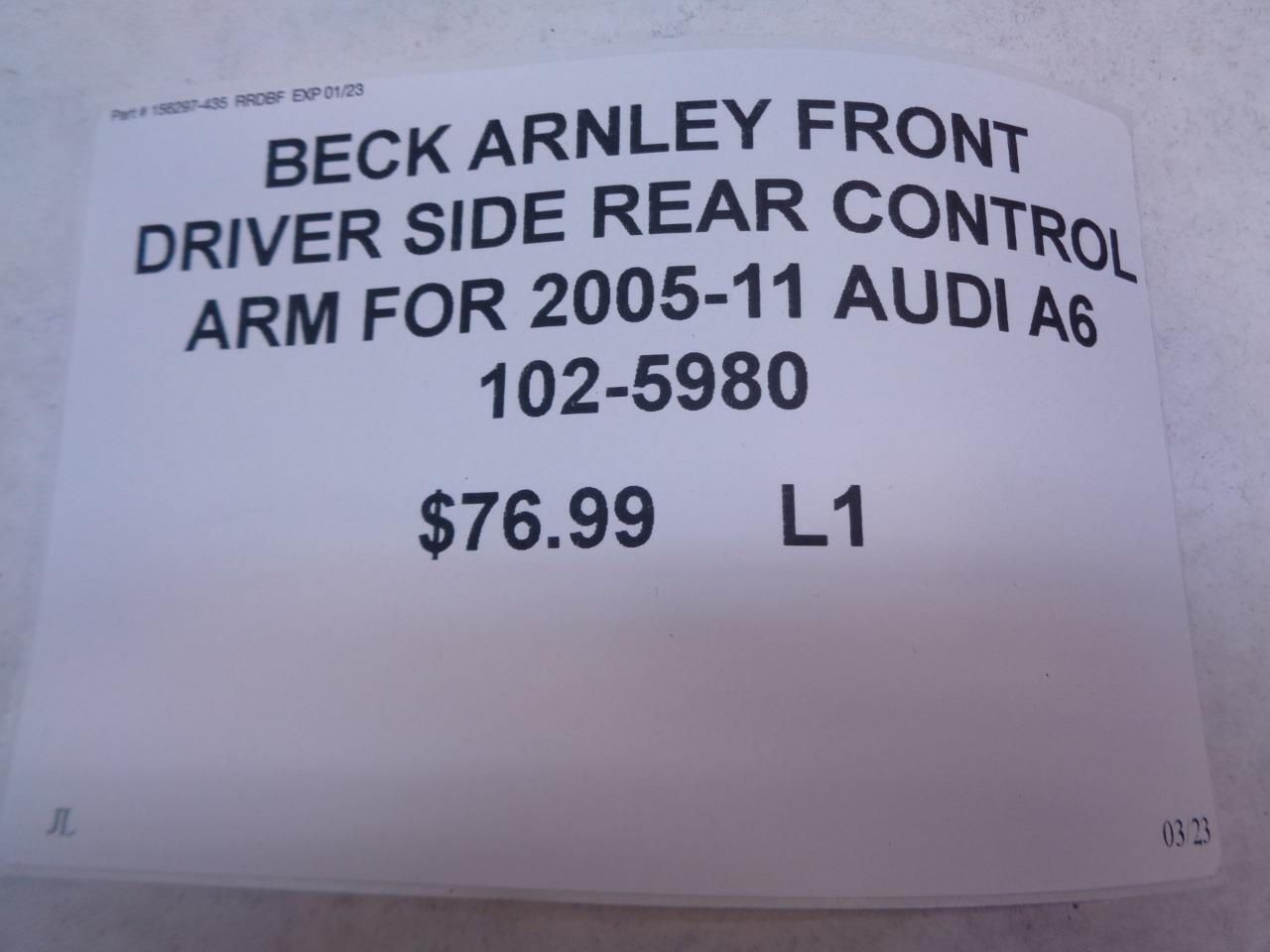 BECK ARNLEY FRONT DRIVER REAR CONTROL ARM FOR 2005-11 AUDI A6 102-5980 L1